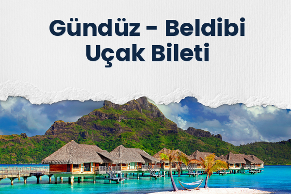 Gündüz → Beldibi Uçak Bileti