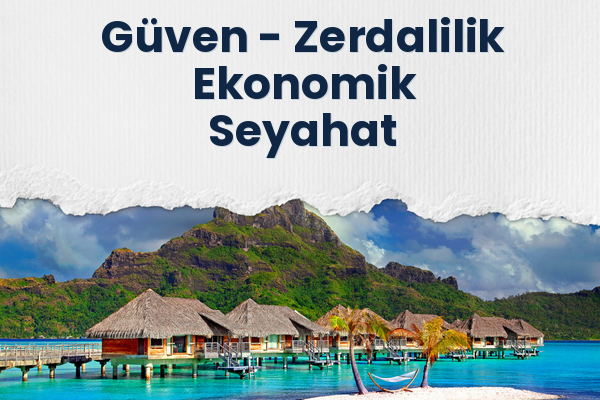 Güven → Zerdalilik Ekonomik Seyahat