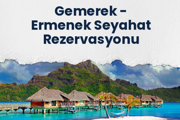 Gemerek → Ermenek Seyahat Rezervasyonu