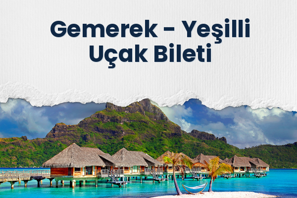 Gemerek → Yeşilli Uçak Bileti