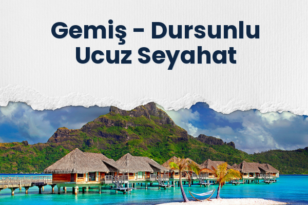 Gemiş → Dursunlu Ucuz Seyahat
