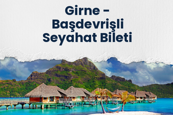 Girne → Başdevrişli Seyahat Bileti