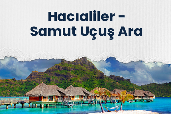 Hacıaliler → Samut Uçuş Ara