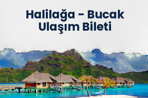 Halilağa → Bucak Ulaşım Bileti