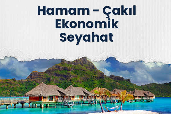 Hamam → Çakıl Ekonomik Seyahat