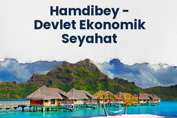 Hamdibey → Devlet Ekonomik Seyahat
