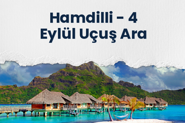 Hamdilli → 4 Eylül Uçuş Ara