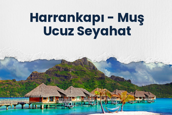 Harrankapı → Muş Ucuz Seyahat