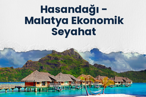 Hasandağı → Malatya Ekonomik Seyahat