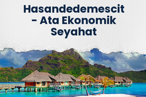 Hasandedemescit → Ata Ekonomik Seyahat