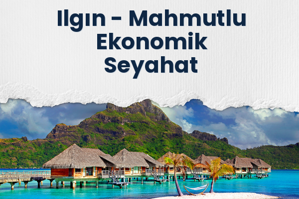 Ilgın → Mahmutlu Ekonomik Seyahat