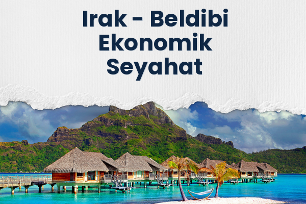 Irak → Beldibi Ekonomik Seyahat