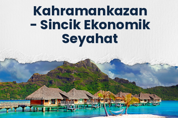 Kahramankazan → Sincik Ekonomik Seyahat
