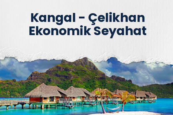 Kangal → Çelikhan Ekonomik Seyahat