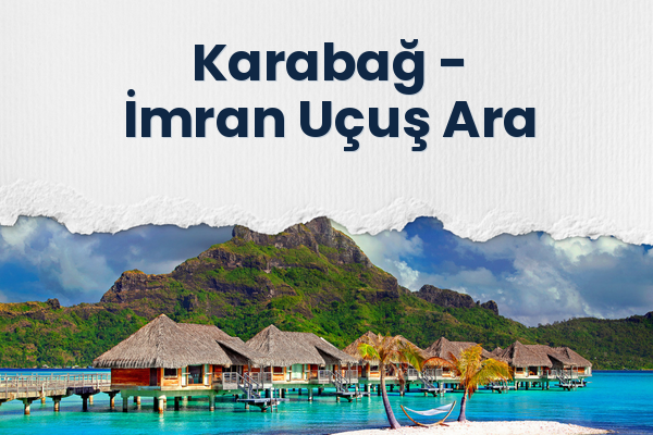 Karabağ → İmran Uçuş Ara