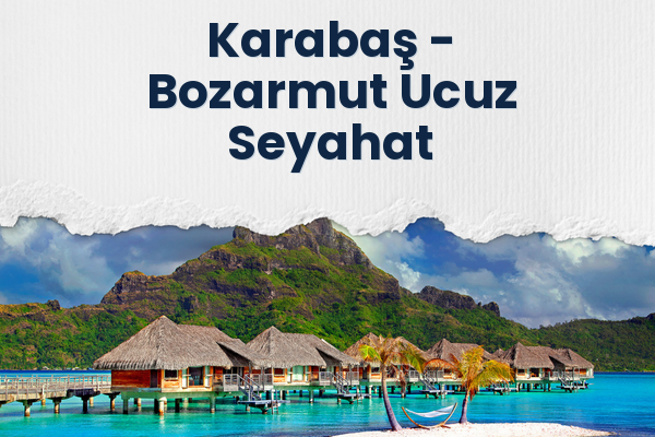 Karabaş → Bozarmut Ucuz Seyahat
