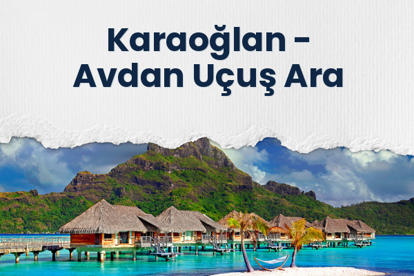 Karaoğlan → Avdan Uçuş Ara