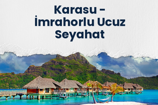 Karasu → İmrahorlu Ucuz Seyahat