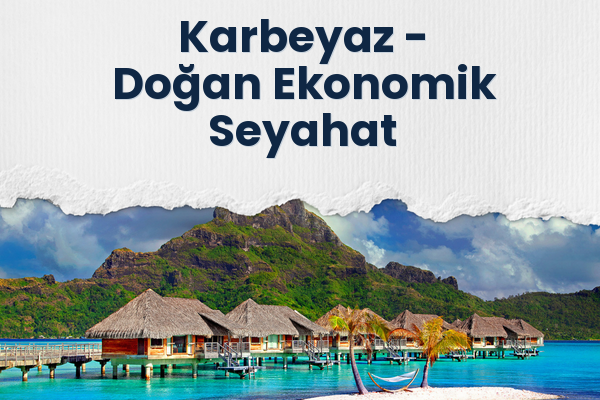 Karbeyaz → Doğan Ekonomik Seyahat