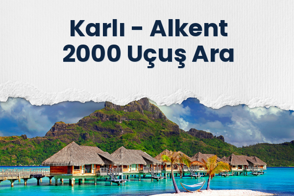Karlı → Alkent 2000 Uçuş Ara