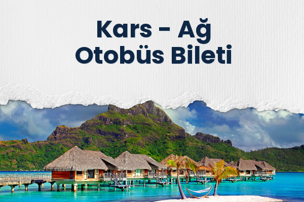 Kars → Ağ Otobüs Bileti