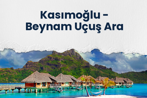 Kasımoğlu → Beynam Uçuş Ara