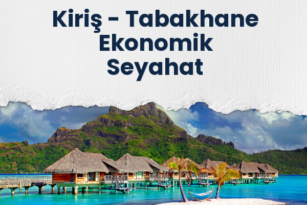 Kiriş → Tabakhane Ekonomik Seyahat
