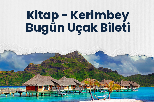 Kitap → Kerimbey Bugün Uçak Bileti