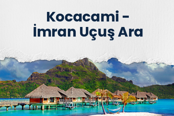 Kocacami → İmran Uçuş Ara