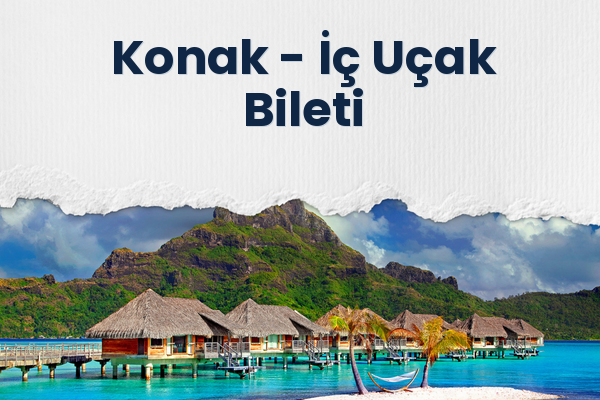 Konak → İç Uçak Bileti
