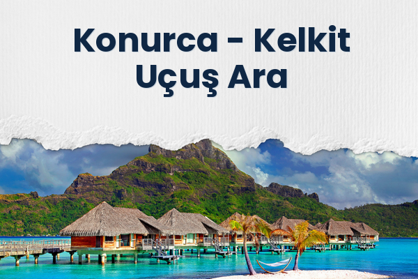 Konurca → Kelkit Uçuş Ara