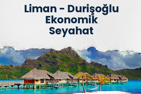 Liman → Durişoğlu Ekonomik Seyahat