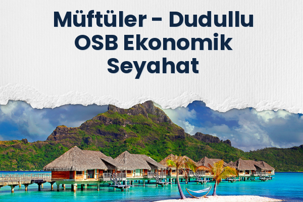 Müftüler → Dudullu OSB Ekonomik Seyahat