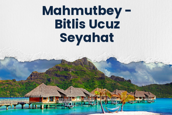 Mahmutbey → Bitlis Ucuz Seyahat