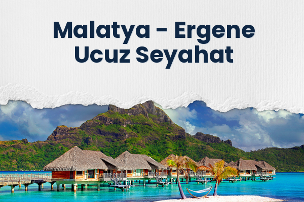 Malatya → Ergene Ucuz Seyahat
