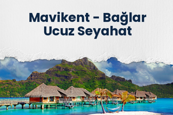 Mavikent → Bağlar Ucuz Seyahat