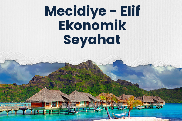 Mecidiye → Elif Ekonomik Seyahat