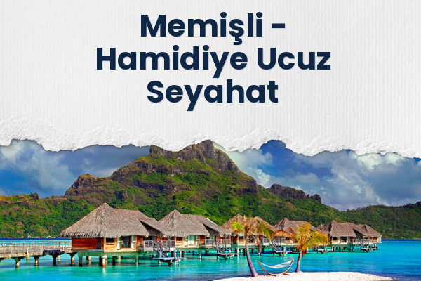 Memişli → Hamidiye Ucuz Seyahat
