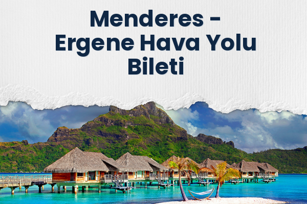 Menderes → Ergene Hava Yolu Bileti