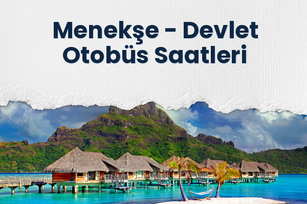 Menekşe → Devlet Otobüs Saatleri