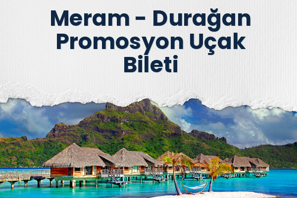 Meram → Durağan Promosyon Uçak Bileti