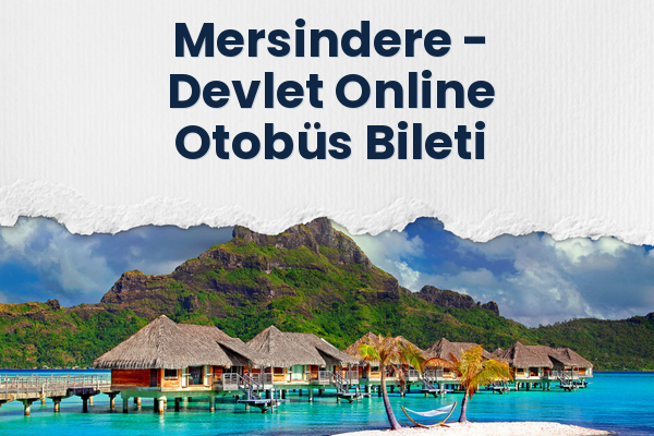 Mersindere → Devlet Online Otobüs Bileti
