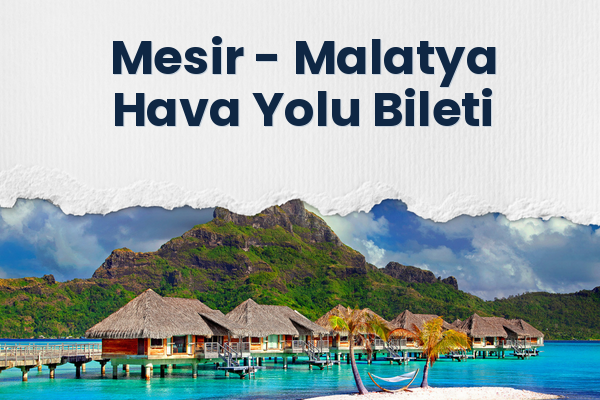 Mesir → Malatya Hava Yolu Bileti