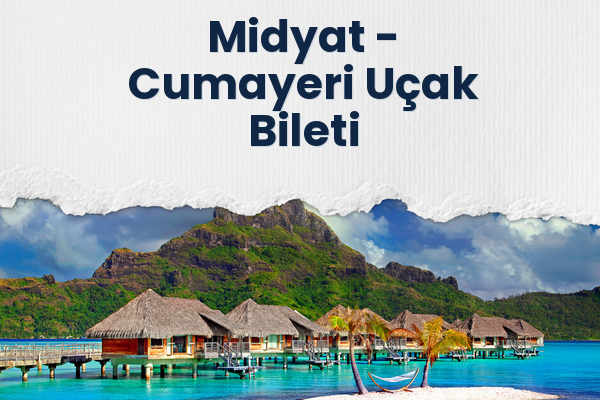 Midyat → Cumayeri Uçak Bileti