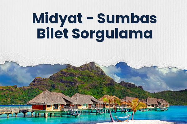 Midyat → Sumbas Bilet Sorgulama