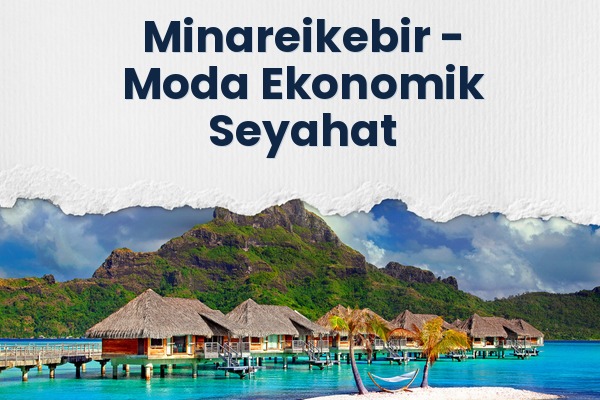 Minareikebir → Moda Ekonomik Seyahat