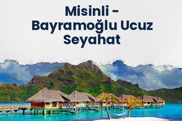 Misinli → Bayramoğlu Ucuz Seyahat