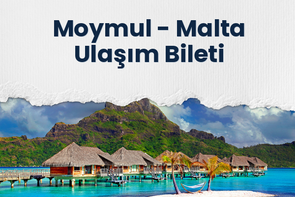 Moymul → Malta Ulaşım Bileti
