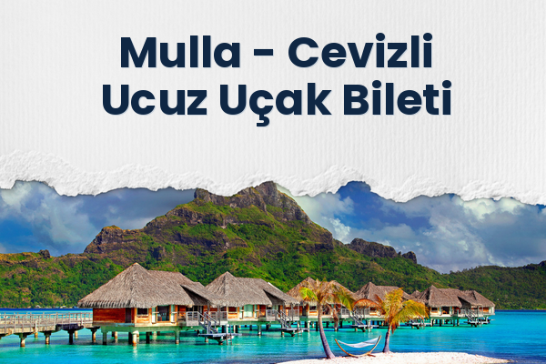 Mulla → Cevizli Ucuz Uçak Bileti