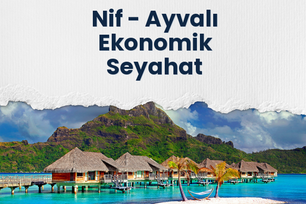 Nif → Ayvalı Ekonomik Seyahat